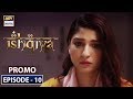 Watch Ishqiya Episode 10 | Promo | ARY Digital Drama Online In Hd