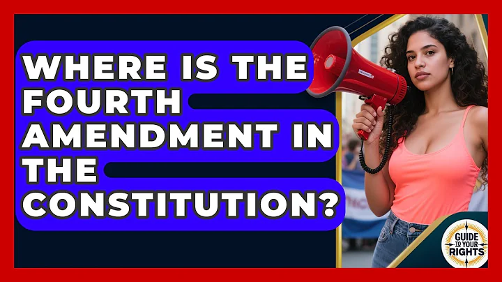 Where Is the Fourth Amendment in the Constitution? | Guide To Your Rights News