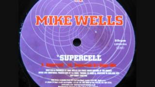 Mike Wells - Supercell (Original Mix)