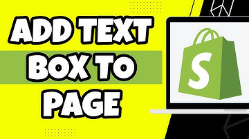 How To Add Text Box To Product Page In Shopify (Easy)
