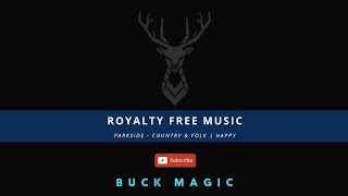 [Non Copyrighted Music] Parkside - Country & Folk | Happy [Royalty Free Music]