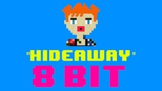 Download Lagu Hideaway (8 Bit Remix Cover Version) [Tribute to Kiesza] - 8 Bit Universe MP3