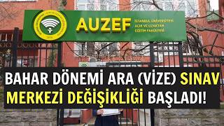 Auzef Bahar Dönemi Ara Sınav İçin Sınav Merkezi Tercihi Başladı Bilgi Güncelleme İşlemleri