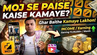 How to Earn Money From Moj App | Moj App Se Paise Kaise Kamaye | Earn ₹2,00,000/Month screenshot 3