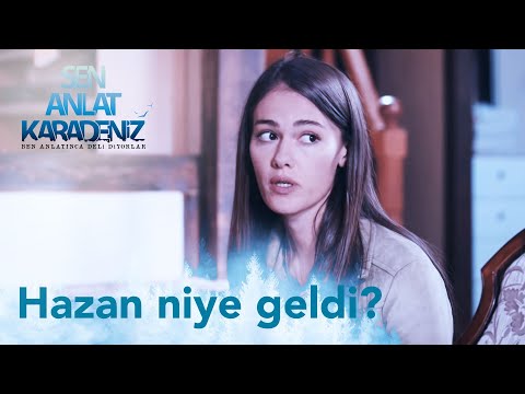 Hazan kim için geldi? - Sen Anlat Karadeniz 63. Bölüm