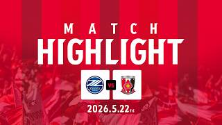 【HIGHLIGHT】明治安田J1百年構想リーグ 地域リーグラウンド 第18節 FC町田ゼルビア vs 浦和レッズ
