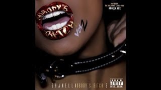 Shanell - Burn This House Down (Nobody'S Bitch 2)