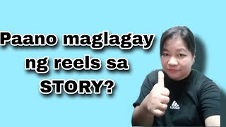 Paano maglagay ng reels sa story?