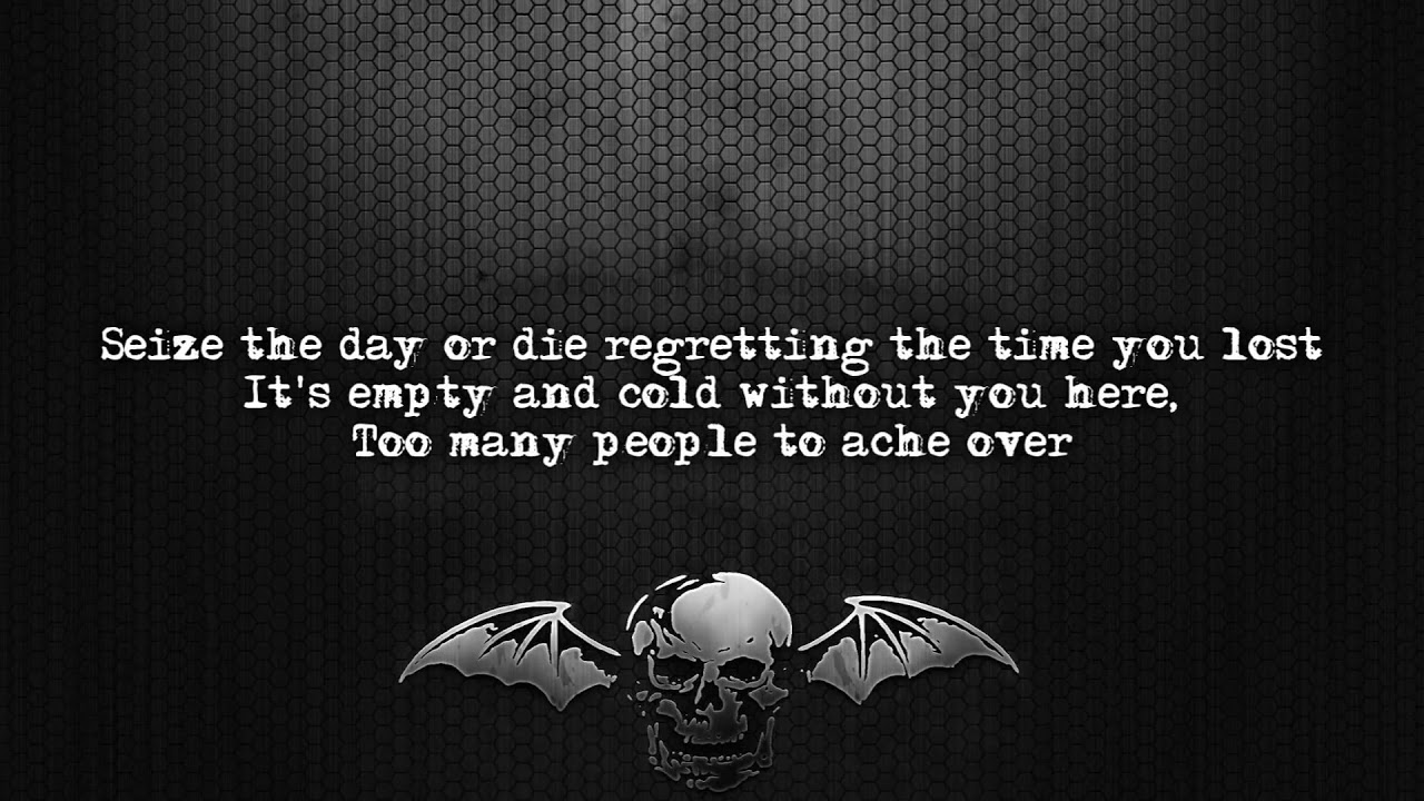 Lyrics Avenged Sevenfold - Seize the day ( FULL HD ) - YouTube