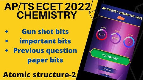 AP ECET 2022 CHEMISTRY GUN SHOT BITS| APECET CHEMISTRY ATOMIC STRUCTURE IMPORTANT BITS| TS ECET 2022