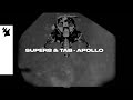 Super8 & Tab - Apollo (Official Visualizer)