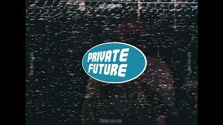 踊Foot Works - PRIVATE FUTURE - Special Video