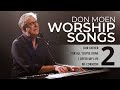 Don Moen LIVE Praise & Worship Songs #2