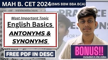 MAH B. CET 2024| English Language |Antonyms & Synonyms| Lecture 12| BCA, BMS, BBA, BBM