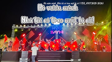 GIẢI ĐẶC BIỆT |Hò vươn mình_Nhà tôi có treo một lá cờ|11D2 NVC| NVC SAY HI(1/11:2025)