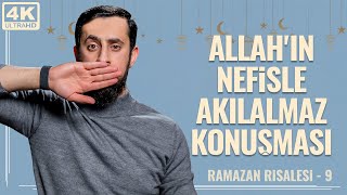 Allah’s inconceivable conversation with the Nafs-Ramadan Risalah 9 -Mevhum Rubibiyet of Nafs