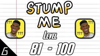 Stump Me Level 81 82 83 84 85 86 87 88 89 90 91 92 93 94 95 96 97 98 99 100 (iOS - Android) screenshot 5
