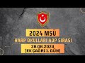MSÜ ADP Sıraları Ek Çağrı 1. Gün (2024) #msü #2024msüadp #2024msüçagrıları