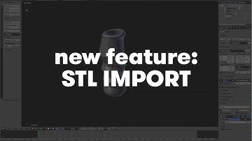 New feature: STL import