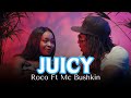 Juicy Roco Ft MC Bushkin Official Music Video Juicy Roco Ft MC Bushkin Official Music Video