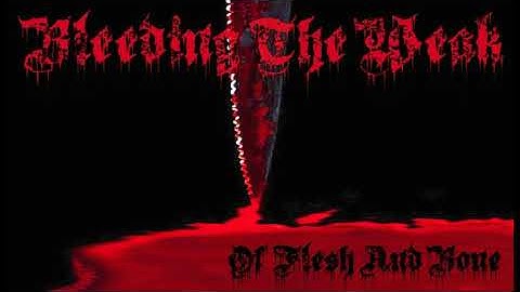 Bleeding The Weak - Dancing With The Dead