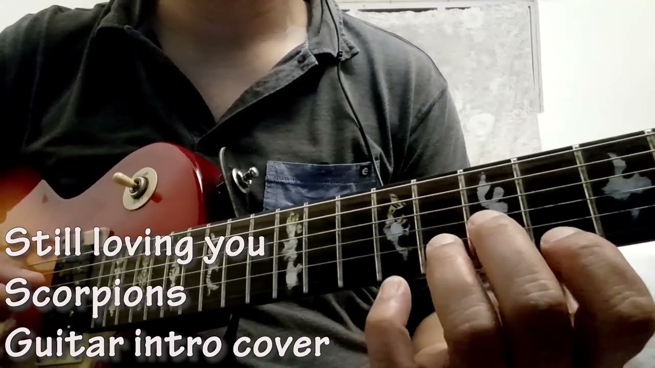 Still Loving You Guitar Intro Cover YouTube Still Loving You Guitar Intro Cover YouTube