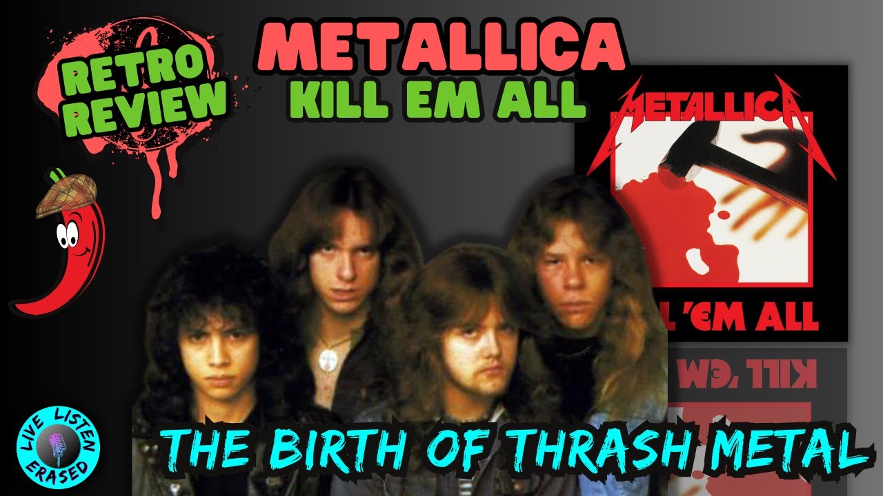 How Metallica's KILL EM ALL Changed Metal (40 YEARS OF THRASH!): Retro ...