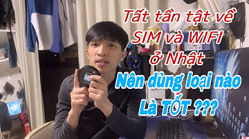 Những Điều Cần Biết Về Sim Và Mạng WIFI Ở Nhật Bản | Nên dùng loại nào là TỐT?? 4mi vlogs