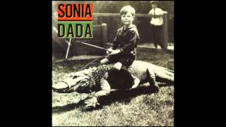 Sonia Dada - You Don&#39;t Treat Me No Good