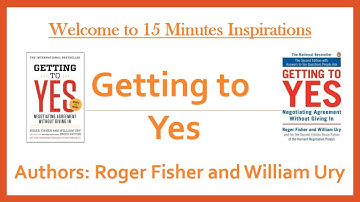 Getting to Yes by Roger Fisher and William Ury - Book Summary