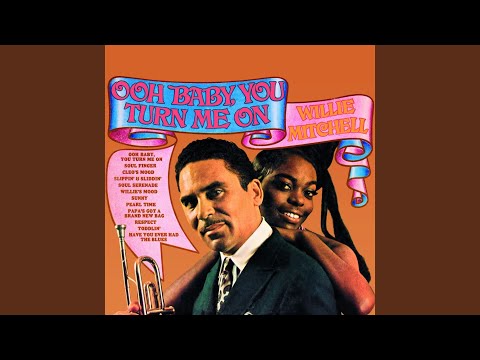 Willie Mitchell — Toddlin'