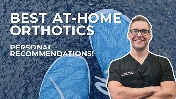 Best Insoles & Orthotics 2024 [Flat Feet, Plantar Fasciitis, Bunions]