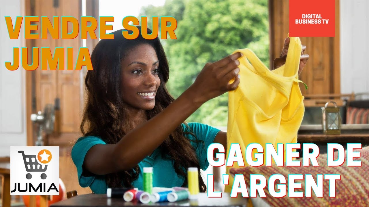 JumiaVendeur Comment créer un compte vendeur sur Jumia et gagner de l