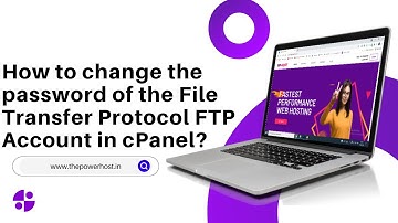 How to change the password of the File Transfer Protocol FTP Account in cPanel   The PowerHost