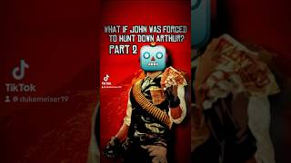 What If John Was Forced To Hunt Down Arthur? PART 2 #rdr #rdr2 #reddeadredemtion2 #ai #foryou #fyp