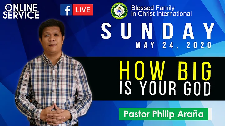 How Big is Your God - Pastor Philip Araa