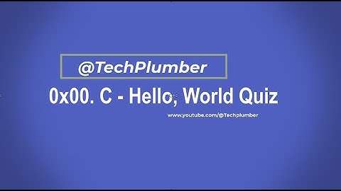 0x00 C Hello, World Quiz