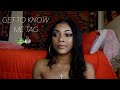 GET TO KNOW ME TAG ♡ | Rockelle Toler