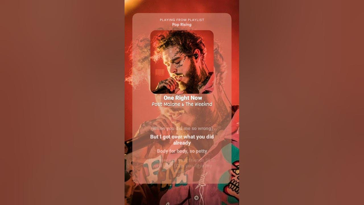 One Right Now By Post Malone and The Weeknd #shorts #postmalone #theweeknd #music4_life