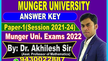 Munger University || Answer Key || Paper-1 || Part-1 Exams 2022 || By: Dr. Akhilesh Sir