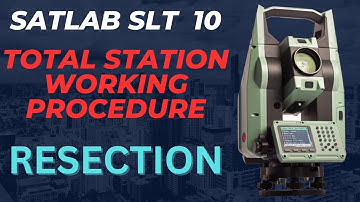 Satlab SLT10 total station Full Working Procedure I Resection in Satlab SLT10 Total Station, PART- 3