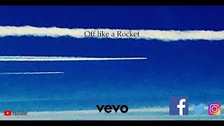 Off like a Rocket - Buddy7thst Official