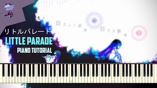 Little Parade リトルパレード Synthesia Piano Tutorial
