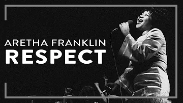 Aretha Franklin - Respect (Official Lyric Video)