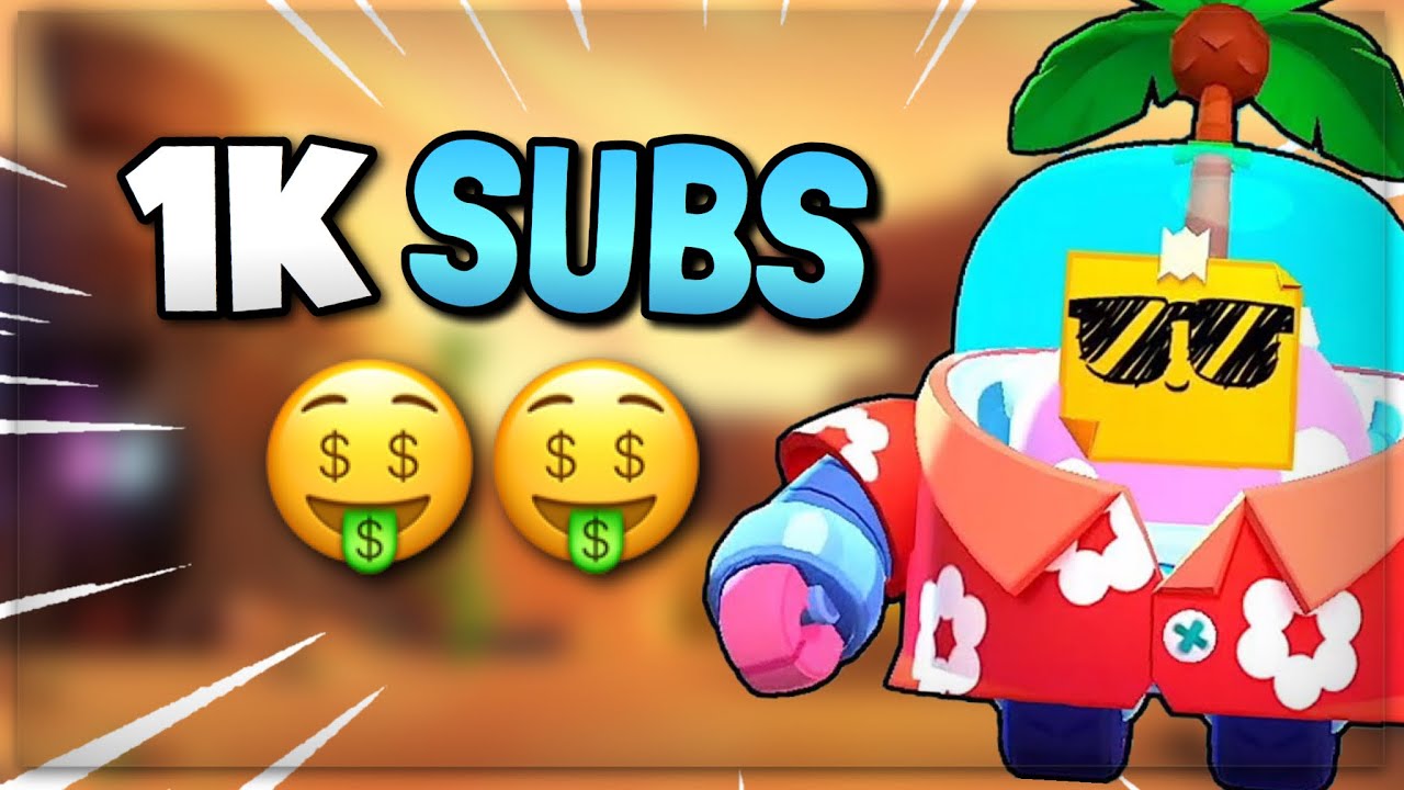 8 Steps To Get 1k Subs (Brawl Stars)