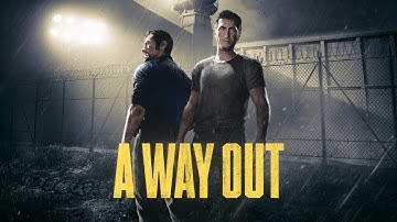 A Way Out Gameplay Walkthrough Part 6 (No Commentary)