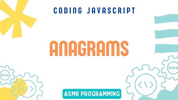 Coding Interview JavaScript - Anagrams | Algorithm and Data Structure | ASMR Programming