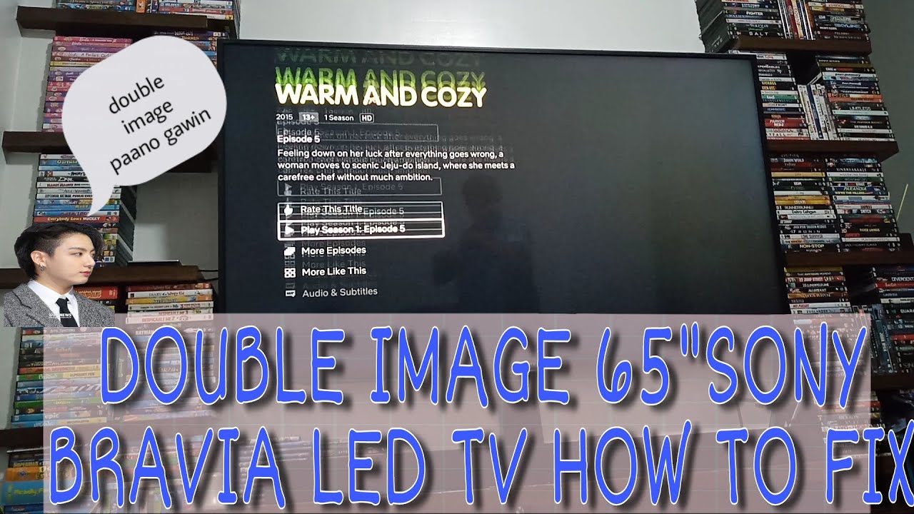 DOUBLE IMAGE PROBLEM 65 INCHES SONY BRAVIA LED TV HOW TO FIX YouTube
