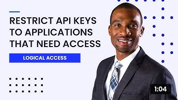 Restrict API Keys to Applications That Need Access
