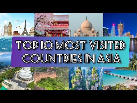 Top 10 Most Visited Countries in Asia by International Tourists.. #youtube #asia #tourism